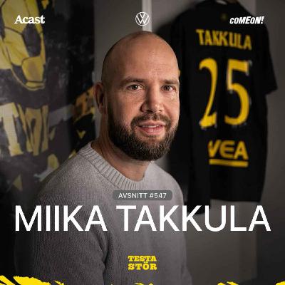 547. Miika Takkula!