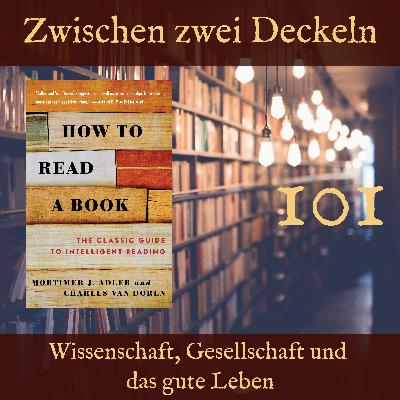 101 – „How to Read a Book“ von Mortimer J. Adler und Charles van Doren