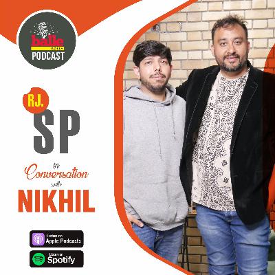 RJ SP Interview with Nikhil Sharma RJ SP Interview with Nikhil Sharma