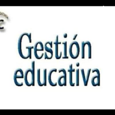 GESTIÓN EDUCATIVA GESTIÓN EDUCATIVA