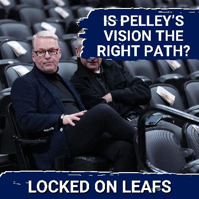 Keith Pelley reveals Leafs' direction but how will they execute it?