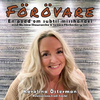 7. Karolina Österman - Om självkärlek och självhealing