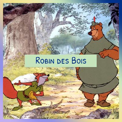 Épisode 64 - Robin des Bois Épisode 64 - Robin des Bois