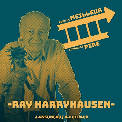 Ray Harryhausen Ray Harryhausen