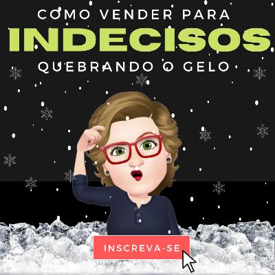 Como Vender para Indecisos Como Vender para Indecisos
