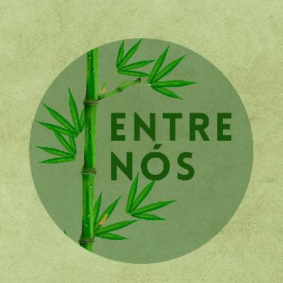 Entre Nós 021 - Cobras