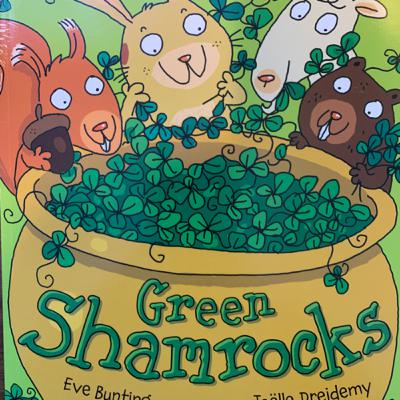 “Green Shamrocks” by Eve Bunting
