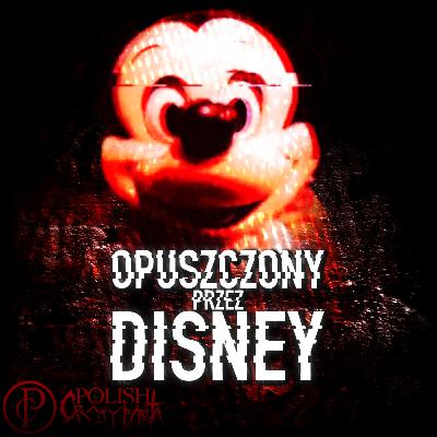 Opuszczony przez Disney Opuszczony przez Disney