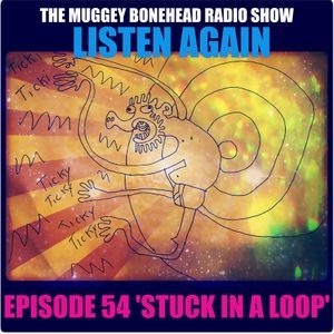THE MUGGY BONEHEAD RADIO SHOW