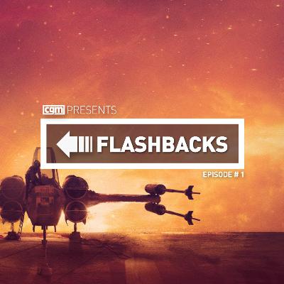 CGM Flashbacks Episode #1