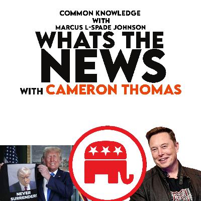 What's the News Part 1 w/Cameron Thomas