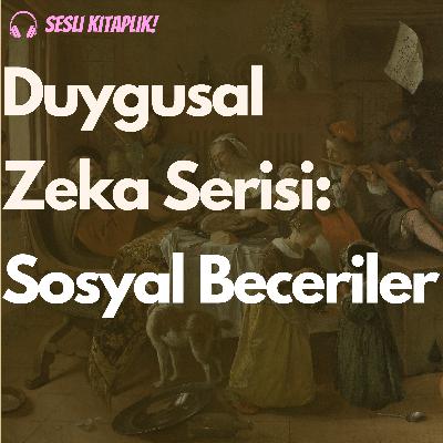 Sosyal Beceriler ve Liderlikte Güven İnşası [YZ]