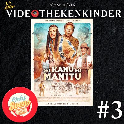 Only Svens Edition #3 - 5 Fakten zu "Das Kanu des Manitu"