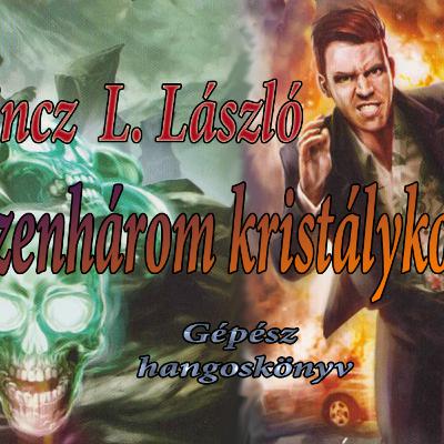Lőrincz L. László - A tizenhárom kristálykoponya