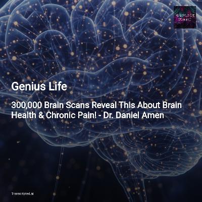 How the Brain Fuels (and Fixes) Chronic Pain — Genius Life with Max Lugavere
