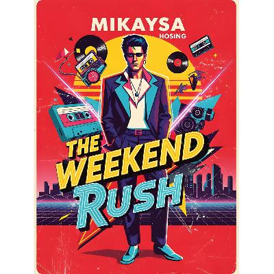 Episode 103: The Weekend Rush Local Main Mix 2nd Week Sep 2025