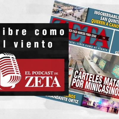 Cárteles matan por minicasinos // México caza narcos para EE.UU.