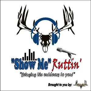 "Show Me" Ruttin' Podcast Season 01 Episode #001 "Show Me" Ruttin' Podcast Season 01 Episode #001