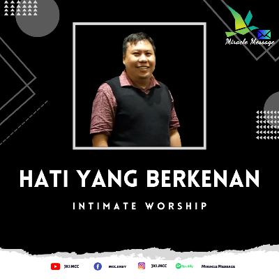 HATI YANG BERKENAN