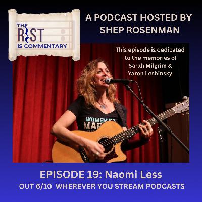 019:  Urgency of Empathy:  A Conversation with Naomi Less in memory of Sarah Milgrim and Yaron Lishinsky