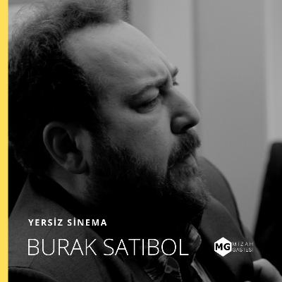 Yersiz Sinema: Burak Satıbol / Mahşer-i Cümbüş, Tiyatro, Galatasaray, Selçuk Aydemir, Pandemi