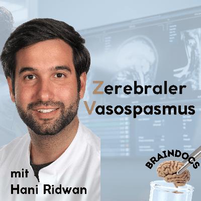 Zerebraler Vasospasmus