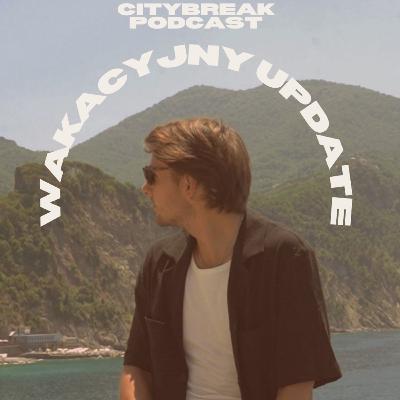 Wakacyjny update (Liguria, Sycylia, Wrocław, Warszawa, Poznań i Open'er)