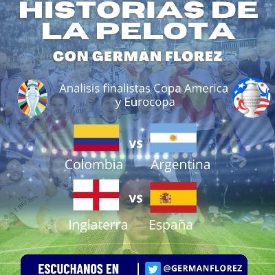 Temp. 4. Ep. 6 Análisis finalistas Copa América (Colombia vs. Argentina) y Eurocopa (Inglaterra vs. España)