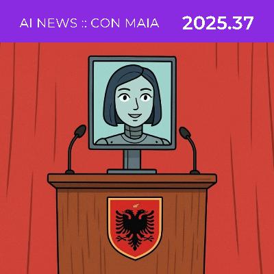 Albania nombra chatbot de IA como ministro anticorrupción | AI News semana 37 de 2025, con #mAIa Albania nombra chatbot de IA como ministro anticorrupción | AI News semana 37 de 2025, con #mAIa