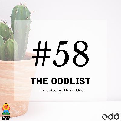 The Oddlist #58 The Oddlist #58