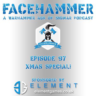 FaceHammer Episode 97: Xmas Special!
