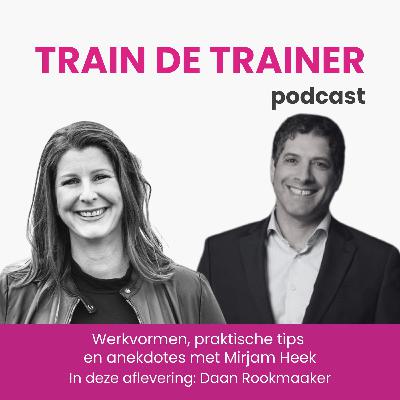 #34 Daan Rookmaaker: groepsdynamiek, hoe zet je ze aan het werk en nog veel meer