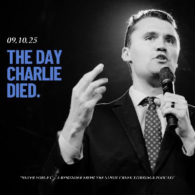 E343 - The Day Charlie Died E343 - The Day Charlie Died