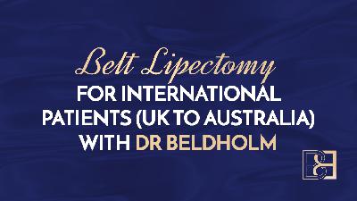 Advice for my trip to Australia : I’m travelling from UK to Australia to see Dr Beldholm for a belt lipectomy