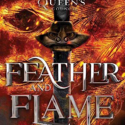 Download (pdf) BOOK Feather and Flame (The Queen's Council, #2) by Livia Blackburne Download (pdf) BOOK Feather and Flame (The Queen's Council, #2) by Livia Blackburne