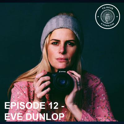 Episode 12: Eve Dunlop