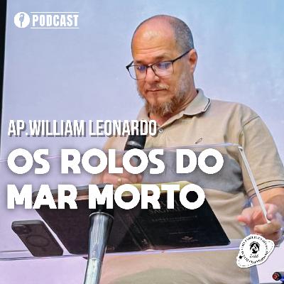 SÉRIE VELHO TESTAMENTO EP 06 | OS ROLOS DO MAR MORTO | 21/12/2024 | AP. WILLIAM LEONARDO | MBBETEL