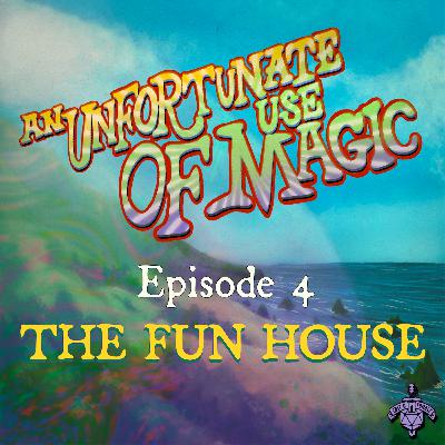 S6:E4 - The Fun House