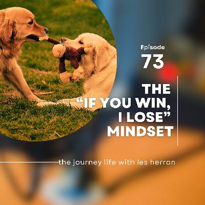 #1 The "If You Win then I Lose" Mindset