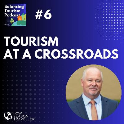 Tourism At A Crossroads