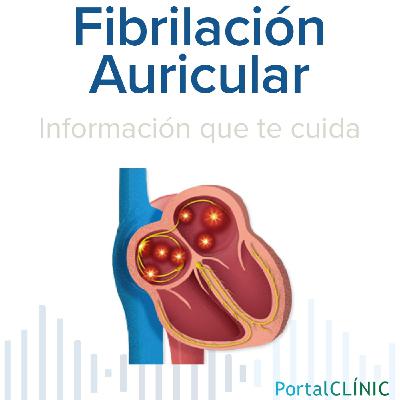 'Alteración del ritmo cardíaco' | Fibrilación auricular | Podcast 'Alteración del ritmo cardíaco' | Fibrilación auricular | Podcast