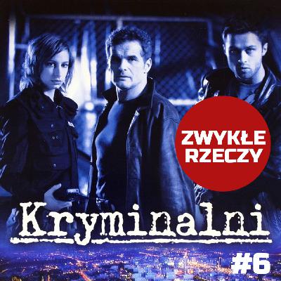 Odc. 5 - Kryminalni po raz kolejny!