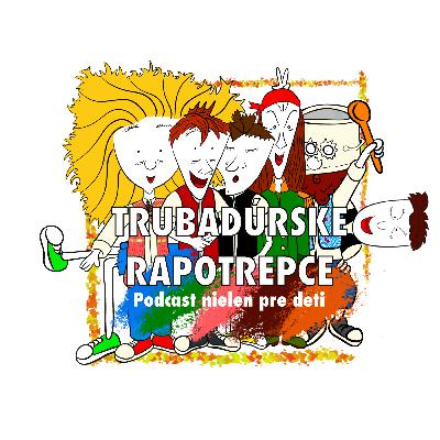 02/04 mesiac október - Podcast nielen pre deti - Trubadúrske rapotrepce