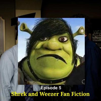 Shrek and Weezer Fan Fiction (Featuring Max Mader)