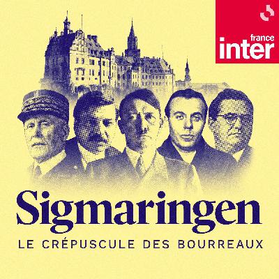 Bande-annonce : "Sigmaringen, le crépuscule des bourreaux", le nouveau podcast de Philippe Collin
