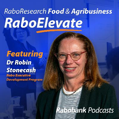 RaboElevate Special: Mastering Negotiation with Dr Robin Stonecash - Stepping to the other side to do the deal RaboElevate Special: Mastering Negotiation with Dr Robin Stonecash - Stepping to the other side to do the deal