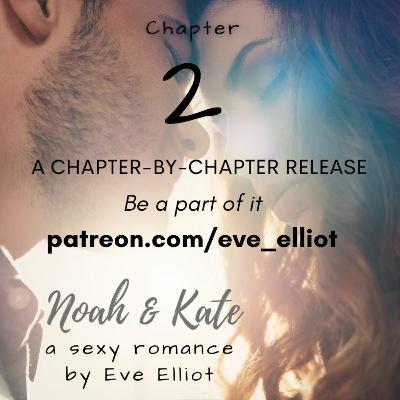 Noah & Kate Chapter 2