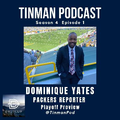 NFL Playoff Preview with Packers reporter Dominique Yates