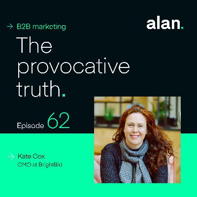 Reworking the B2B sales model with Kate Cox, CMO at BrightBid