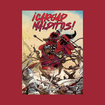 Viñetas y bocadillos - Javier Ara "¡Cargad, malditos!" - 05/05/25